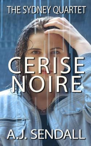 Könyv Cerise Noire A J Sendall