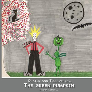 Carte The Green Pumpkin: Dexter and Tululah in Anouk Kendall