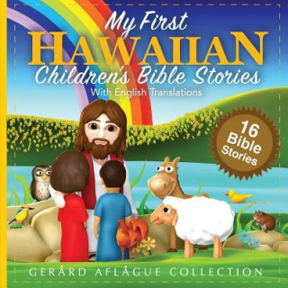 Kniha My First Hawaiian Children's Bible Stories with English Translations Mary Aflague