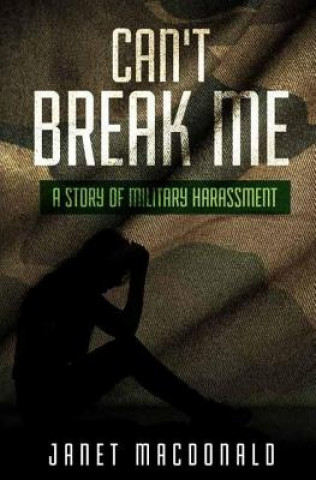 Kniha Can't Break Me Janet Macdonald