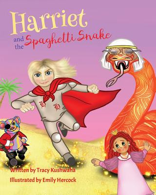 Libro Harriet and the Spaghetti Snake Tracy Kushwaha
