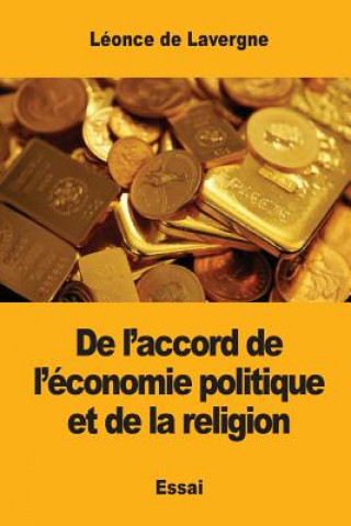 Book De l'accord de l'économie politique et de la religion Leonce De Lavergne