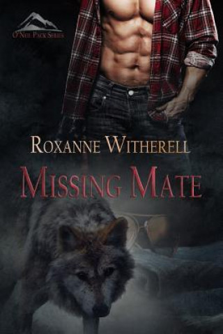 Knjiga Missing Mate Roxanne Witherell