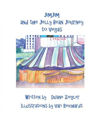 Carte JimJim and the Jelly Bean Journey to Vegas Duane Ziegler