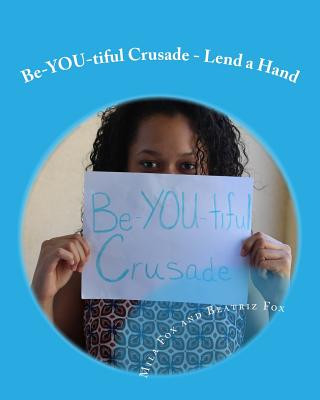 Carte Be-YOU-tiful Crusade: Lend A Hand Beatriz Fox