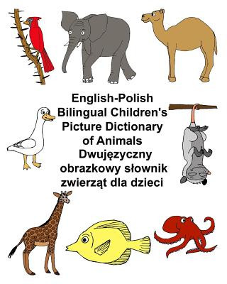 Książka English-Polish Bilingual Children's Picture Dictionary of Animals Richard Carlson Jr