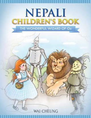 Book Nepali Children's Book: The Wonderful Wizard Of Oz Wai Cheung