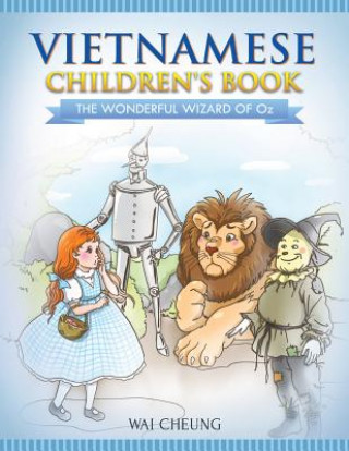 Book Vietnamese Children's Book: The Wonderful Wizard Of Oz Wai Cheung