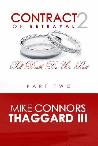 Carte Contract of Betrayal: Till Death Do Us Part (Part 2) Mike Thaggard