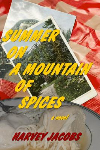 Könyv Summer on a Mountain of Spices Harvey Jacobs