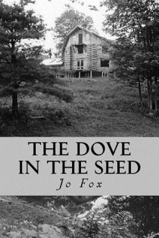 Buch The Dove In The Seed Jo Fox