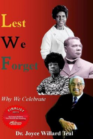 Libro Lest We Forget Why We Celebrate Dr Joyce Willard Teal