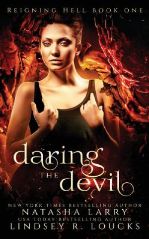 Carte Daring the Devil Natasha Larry