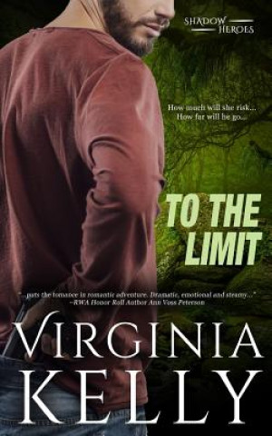 Boek To the Limit Virginia Kelly