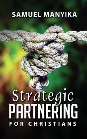 Книга Strategic Partnering Samuel Manyika