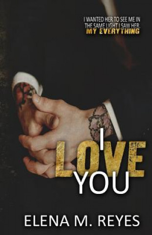 Книга I Love You (An I Saw You 1.5 Novelette) Elena M Reyes