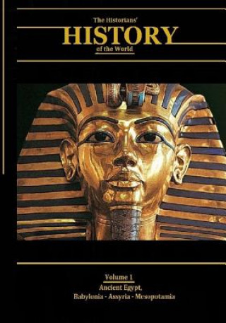 Buch Ancient Egypt, Babylonia, Assyria, Mesopotamia: The Historians' History of the World Volume 1 Various