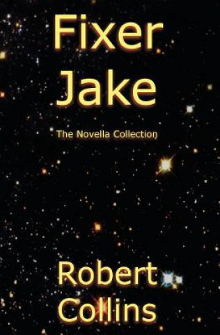 Knjiga Fixer Jake Robert Collins
