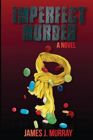 Buch Imperfect Murder James J Murray