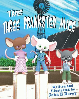 Buch The Three Prankster Mice John E Dorey