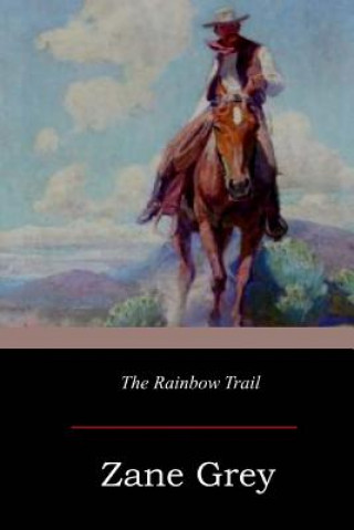 Libro The Rainbow Trail Zane Grey
