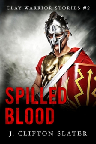 Książka Spilled Blood J Clifton Slater