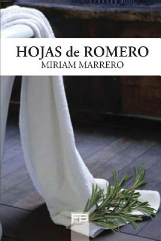 Książka Hojas de romero Miriam Marrero