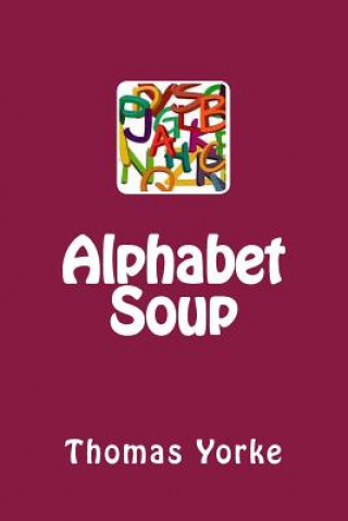 Book Alphabet Soup Thomas Yorke