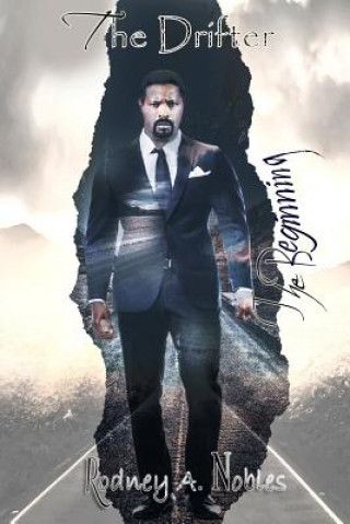 Buch The Drifter: Book I - The Beginning Rodney a Nobles