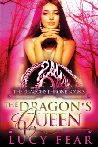 Knjiga The Dragon's Queen Lucy Fear
