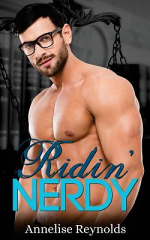 Könyv Ridin' Nerdy Annelise Reynolds