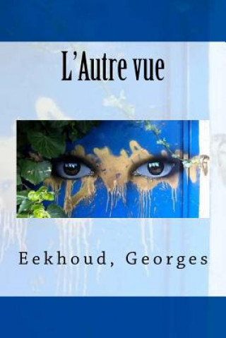 Carte L'Autre vue Eekhoud Georges
