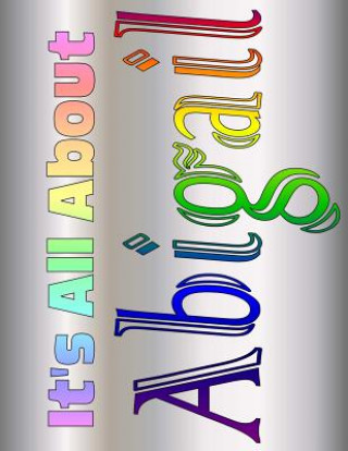 Boek It's All About Abigail R E Lohk