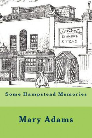 Carte Some Hampstead Memories Mary Adams