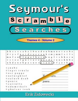 Kniha Seymour's Scramble Searches - Themes 4 - Volume 2 Erik Zidowecki