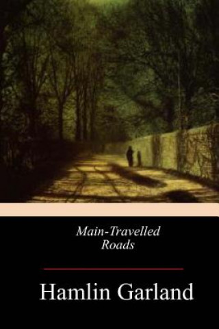 Libro Main-Travelled Roads Hamlin Garland