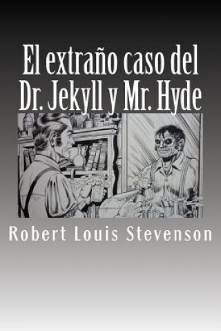 Kniha El extra?o caso del Dr. Jekyll y Mr. Hyde Robert Louis Stevenson