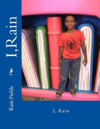 Buch I, Rain Rain Fields