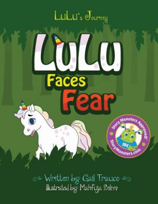 Книга LuLu Faces Fear Gail Trauco