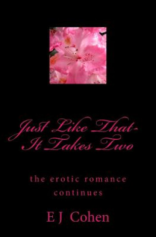 Libro Just Like That- It Takes Two E J Cohen