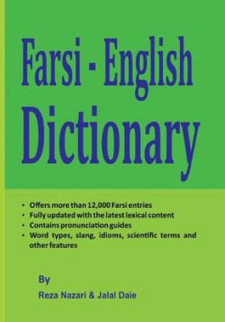 Book Farsi - English Dictionary: The Most Trusted Farsi - English Dictionary Reza Nazari