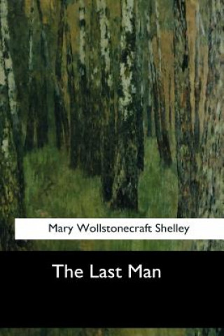 Knjiga The Last Man Mary Wollstonecraft Shelley