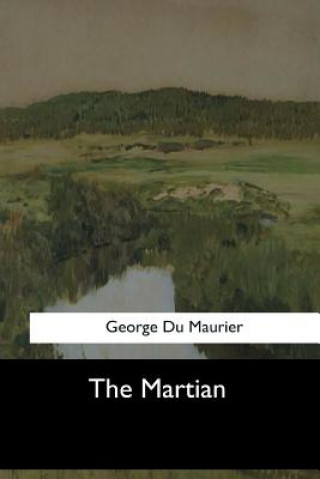 Book The Martian George Du Maurier