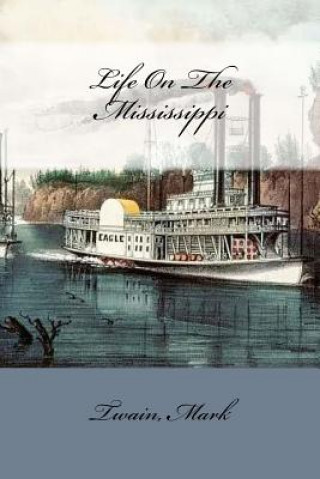 Book Life On The Mississippi Twain Mark