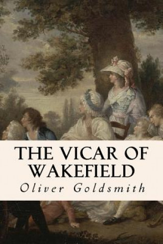 Kniha The Vicar of Wakefield Oliver Goldsmith