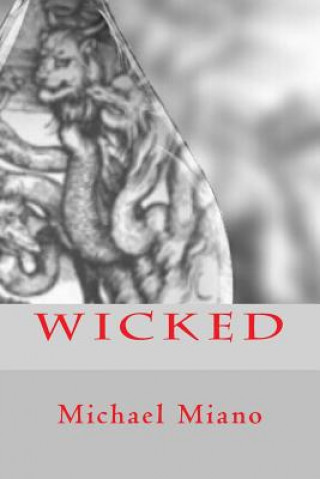 Βιβλίο Wicked Michael Miano