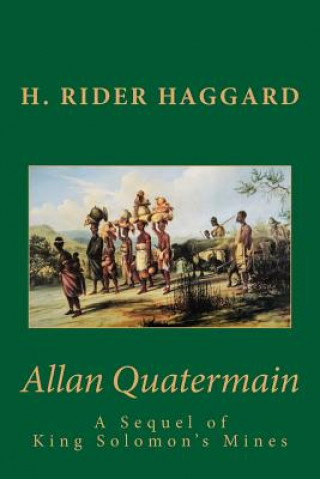 Книга Allan Quatermain H. Rider Haggard