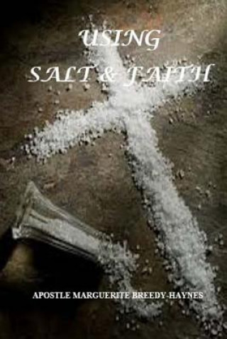 Buch Using Salt & Faith Rev Marguerite Breedy-Haynes