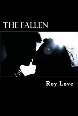 Knjiga The Fallen Roy Love