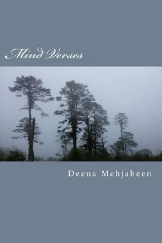 Knjiga Mind Verses: A Collection of Poetry Deena Mehjabeen